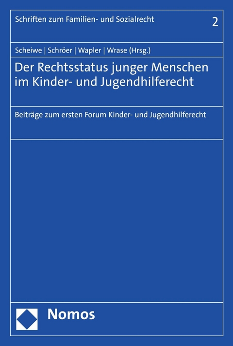 Der Rechtsstatus junger Menschen im Kinder- und Jugendhilferecht - 