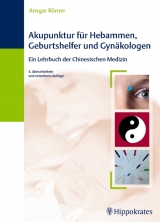 Akupunktur für Hebammen, Geburtshelfer und Gynäkologen - Römer, Ansgar Thomas