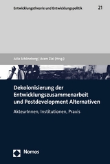 Dekolonisierung der Entwicklungszusammenarbeit und Postdevelopment Alternativen - 