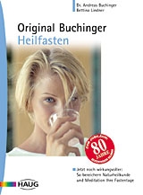 Original Buchinger Heilfasten - Andreas Buchinger, Bettina N Lindner