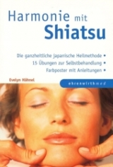 Harmonie mit Shiatsu - Hähnel, Evelyn