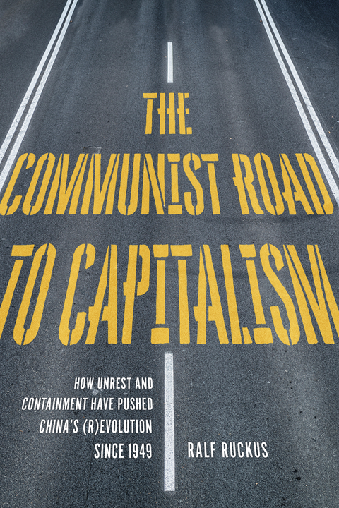 Communist Road to Capitalism -  Ralf Ruckus