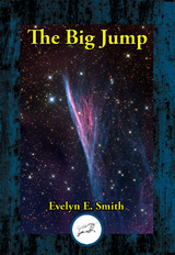 Big Jump -  Evelyn E. Smith