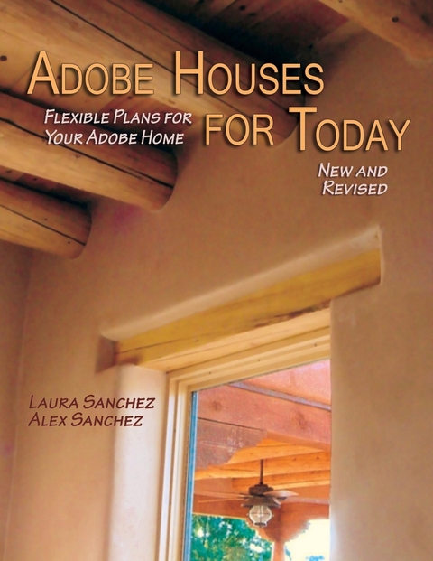 Adobe Houses for Today - Laura Sanchez, Alex Sanchez