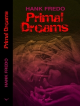 Primal Dreams - Hank Fredo