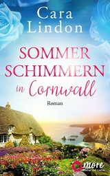 Sommerschimmern in Cornwall -  Cara Lindon
