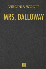 Mrs. Dalloway - Virginia Woolf