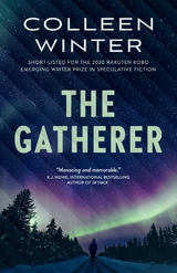 The Gatherer - Colleen Winter