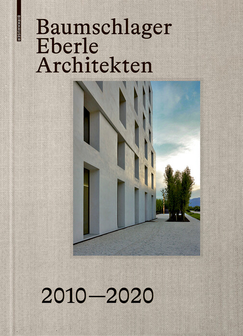 Baumschlager Eberle Architekten 2010-2020 - 