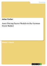 Asset Pricing Factor Models in the German Stock Market - Julian Fischer