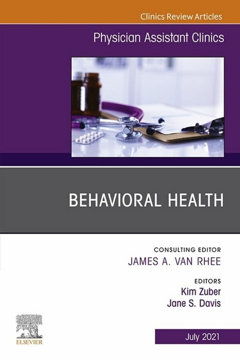 Behavioral Health, An Issue of Physician Assistant Clinics, E-Book - 