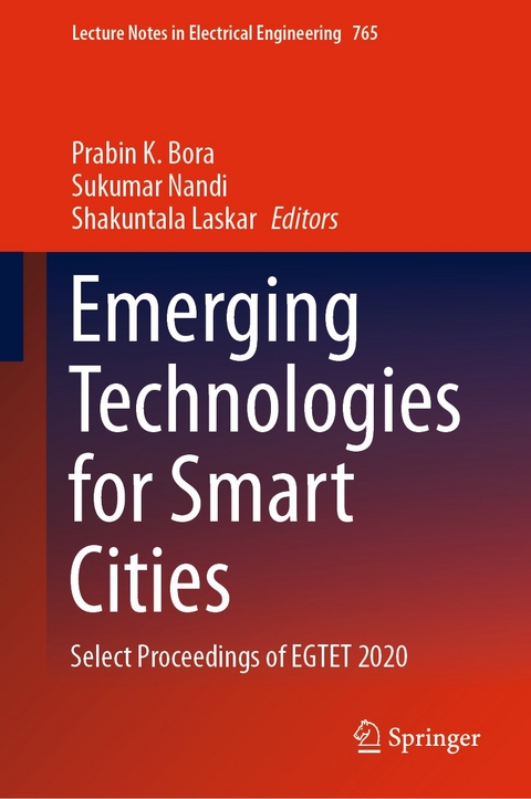 Emerging Technologies for Smart Cities - 
