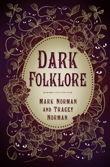 Dark Folklore -  Mark Norman,  Tracey Norman