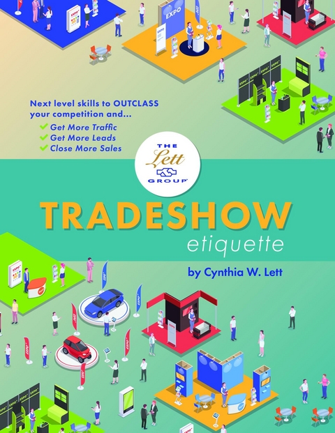 Tradeshow Etiquette - Cynthia Wein Lett,  Tbd