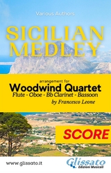 Sicilian Medley - Woodwind Quartet (score) - Various authors, a cura di Francesco Leone