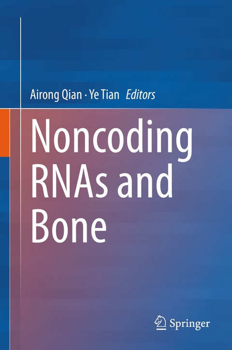 Noncoding RNAs and Bone - 