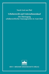 Urheberrecht und Unternehmenskauf - Yorck von Pfeil