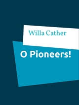 O Pioneers! - Willa Cather