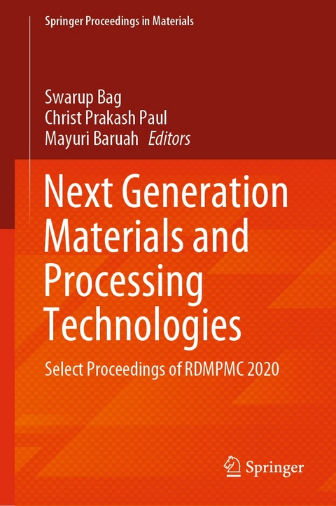 Next Generation Materials and Processing Technologies - 