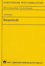 Steuerrecht - Axel Bendiek