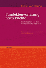 Pandektenvorlesung nach Puchta - Rudolf von Jhering