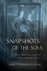 Snapshots of the Soul - Molly Thomasy Blasing