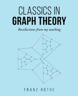 Classics in Graph Theory - Franz Rothe