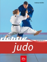 Richtig Judo - Andreas Schäfer