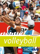 Richtig Volleyball - Meyndt, Peter; Beutelstahl, Dieter