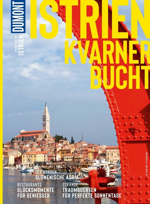 DuMont Bildatlas E-Book Istrien, Kvarner Bucht -  Daniela Schetar,  Friedrich Köthe