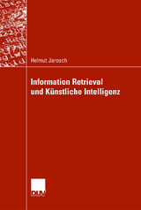 Information Retrieval und künstliche Intelligenz - Helmut Jarosch