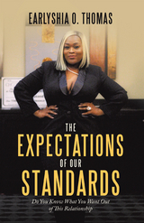 Expectations of Our Standards -  Earlyshia O. Thomas