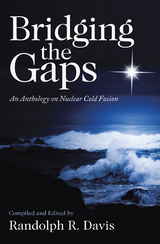 Bridging the Gaps -  Randolph R. Davis