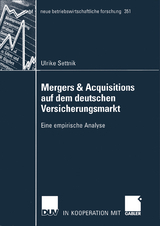 Mergers & Acquisitions auf dem deutschen Versicherungsmarkt - Ulrike Settnik