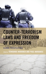 Counter-Terrorism Laws and Freedom of Expression - 