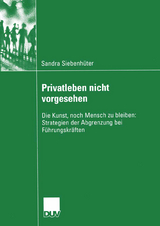 Privatleben nicht vorgesehen - Sandra Siebenhüter