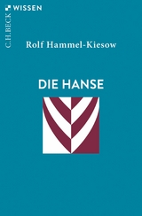 Die Hanse - Rolf Hammel-Kiesow