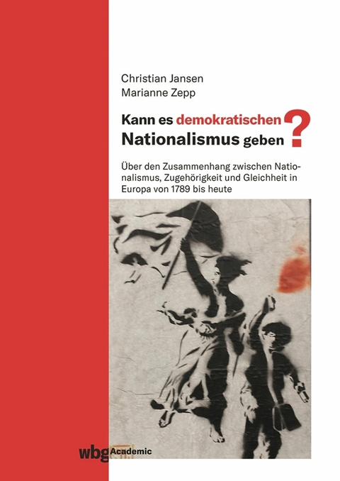 Kann es demokratischen Nationalismus geben? - 