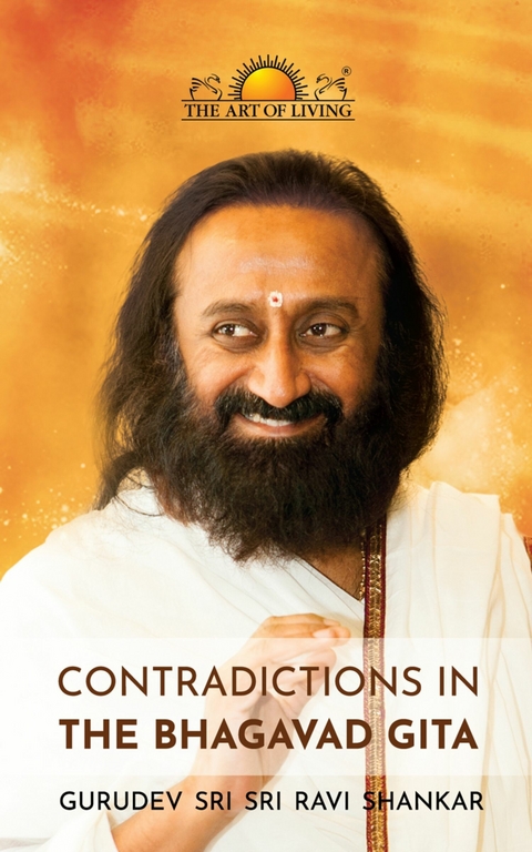 Contradictions In Bhagavad Gita -  Sri Sri Ravishankar