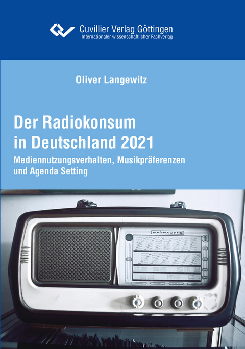 Der Radiokonsum in Deutschland 2021 -  Oliver Langewitz