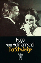 Der Schwierige - Hugo von Hofmannsthal