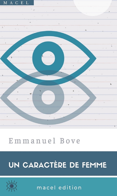 Un Caractère de Femme - Emmanuel Bove