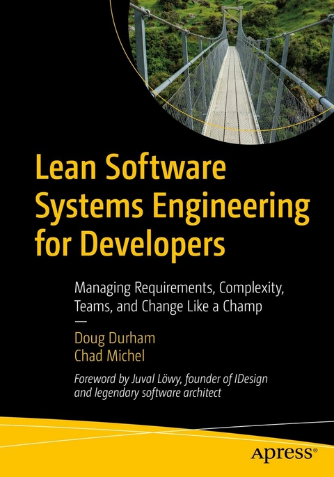 Lean Software Systems Engineering for Developers -  Doug Durham,  Chad Michel