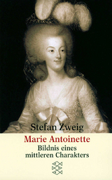 Marie Antoinette - Stefan Zweig