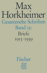 Gesammelte Schriften in 19 Bänden - Max Horkheimer