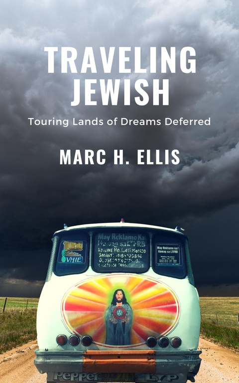 Traveling Jewish -  Marc H Ellis
