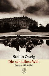 Die schlaflose Welt - Stefan Zweig