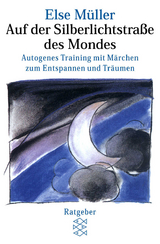 Auf der Silberlichtstraße des Mondes - Else Müller