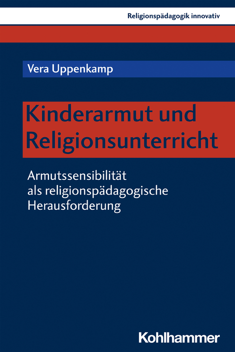 Kinderarmut und Religionsunterricht - Vera Uppenkamp