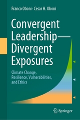 Convergent Leadership-Divergent Exposures - Franco Oboni, Cesar H. Oboni